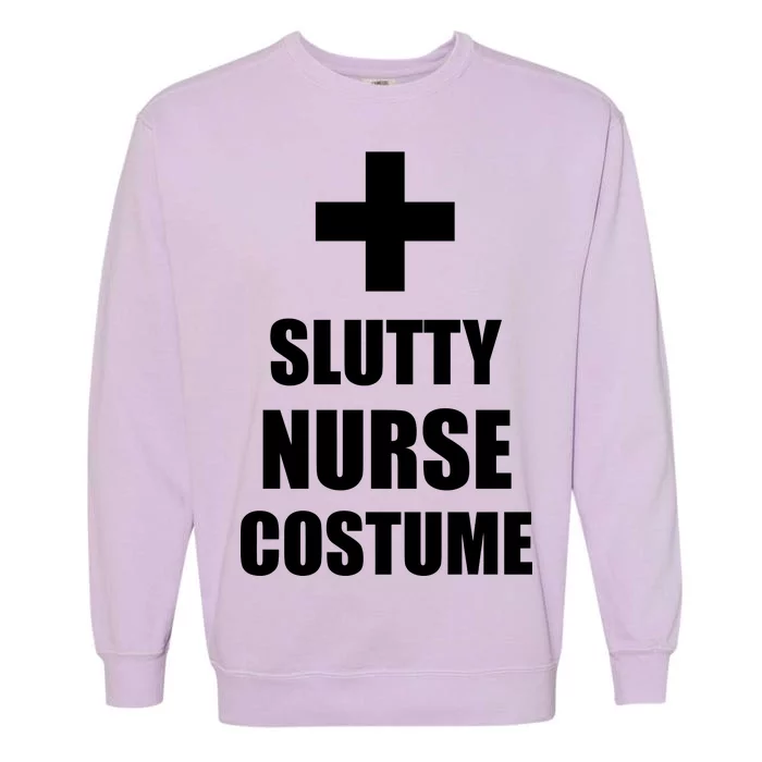 Slutty Nurse Costume Garment-Dyed Sweatshirt