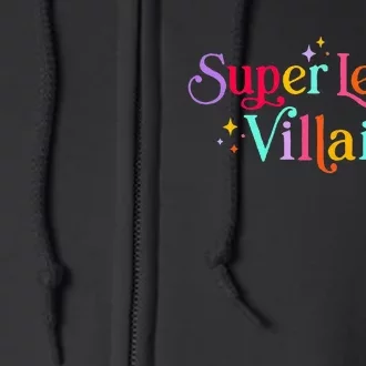 Super Leftist Villain Full Zip Hoodie