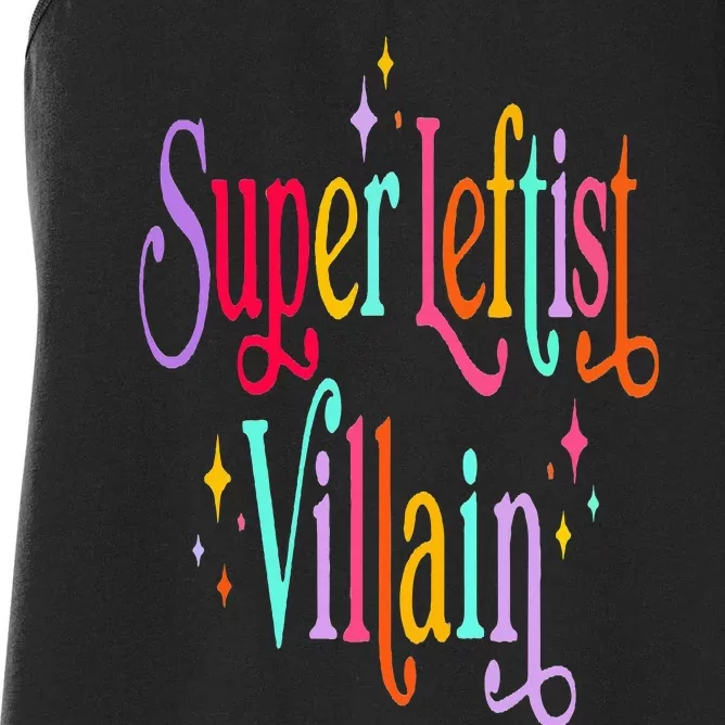 Super Leftist Villain Women's Racerback Tank