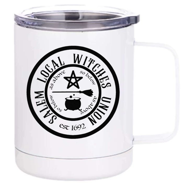 Salem Local Witches Union Est 1692 Halloween Front & Back 12oz Stainless Steel Tumbler Cup