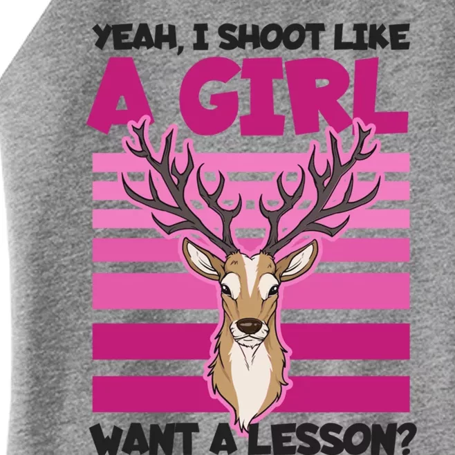 Shoot Like Want A Lesson Design Deer Hunting Meaningful Gift Women’s Perfect Tri Rocker Tank