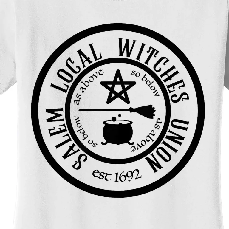 Salem Local Witches Union Est 1692 Halloween Women's T-Shirt