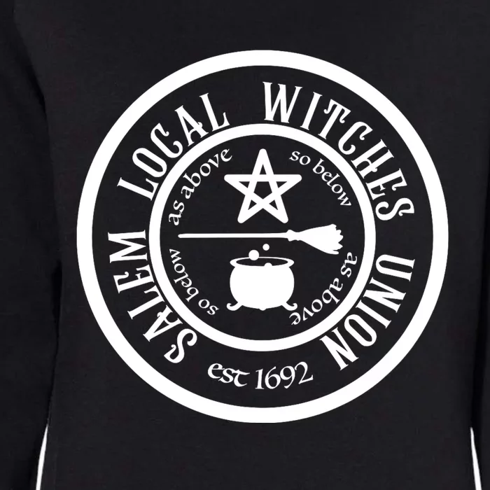 Salem Local Witches Union Est 1692 Halloween Womens California Wash Sweatshirt