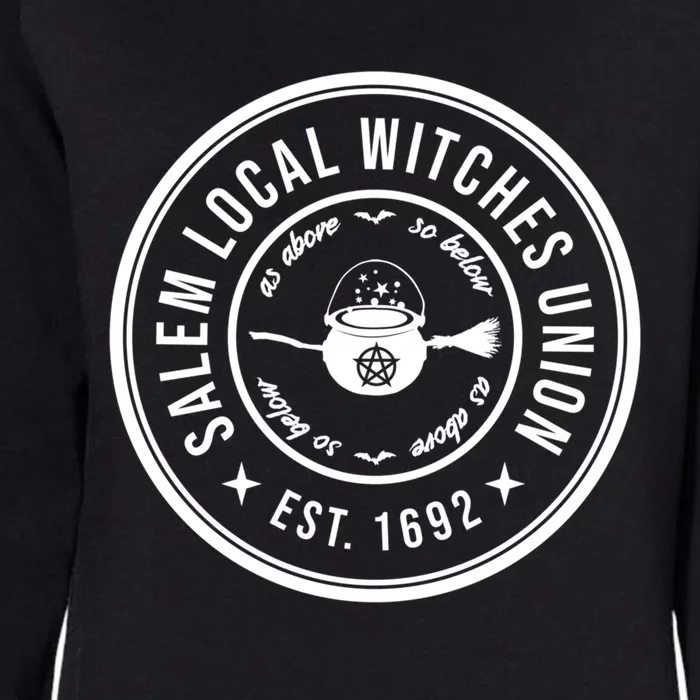 Salem Local Witches Union 1692 Funny Halloween Witchcraft Gift Womens California Wash Sweatshirt