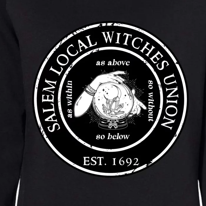 Salem Local Witches Union Est 1692 Crystal Ball Halloween Gift Womens California Wash Sweatshirt