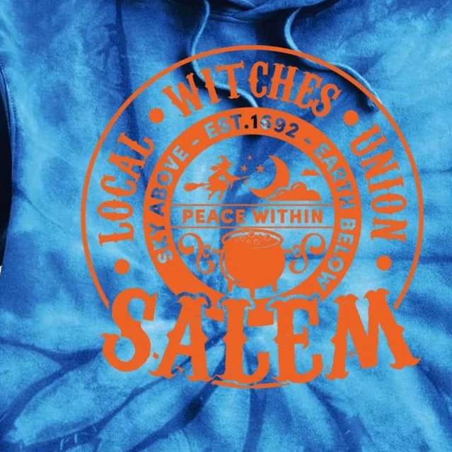 Salem Local Witches Union Sky Above Earth Est 1692 Halloween Gift Tie Dye Hoodie