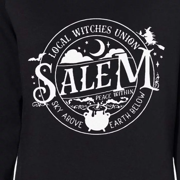 Salem Local Witches Union Sky Above Earth Below Halloween Womens California Wash Sweatshirt