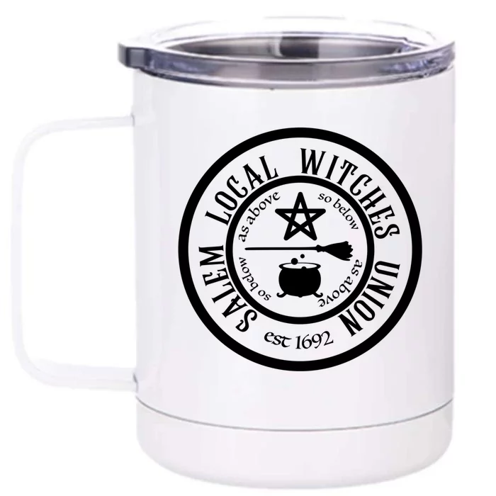 Salem Local Witches Union Est 1692 Halloween Gift Front & Back 12oz Stainless Steel Tumbler Cup