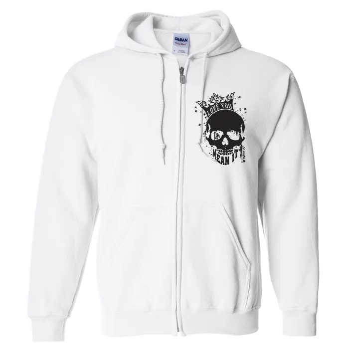 Skull Love You Full Zip Hoodie