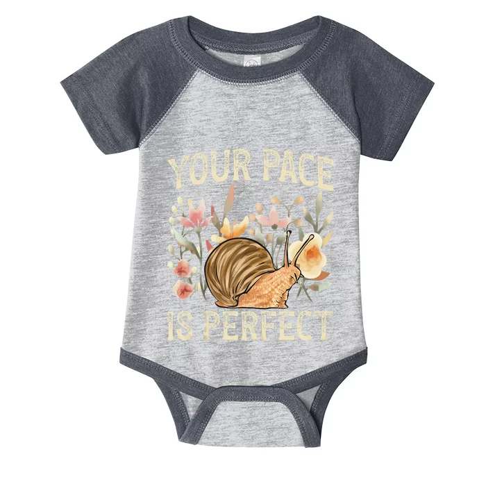 Snail Lover Your Pace Is Perfect Snail Infant Baby Jersey Bodysuit