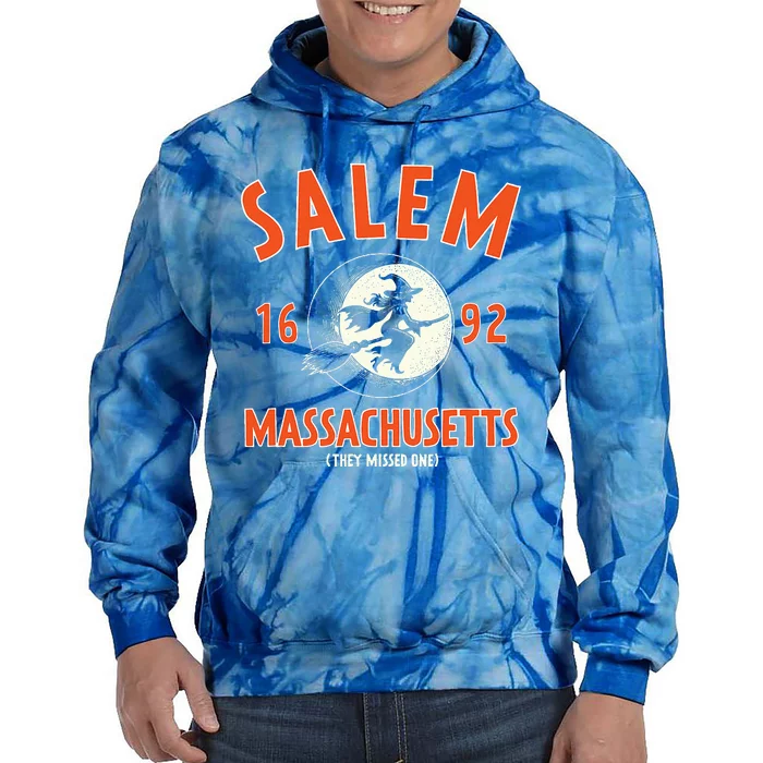 Salem Massachusetts 1692 They Missed One Witch Tie Dye Hoodie