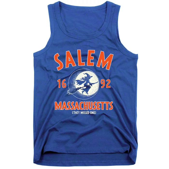 Salem Massachusetts 1692 They Missed One Witch Tank Top