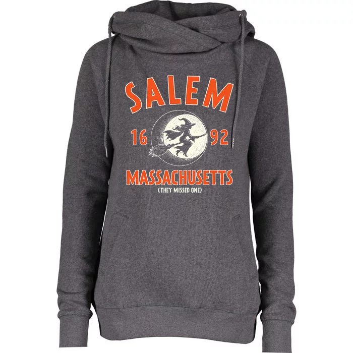 Salem Massachusetts 1692 They Missed One Witch Womens Funnel Neck Pullover Hood