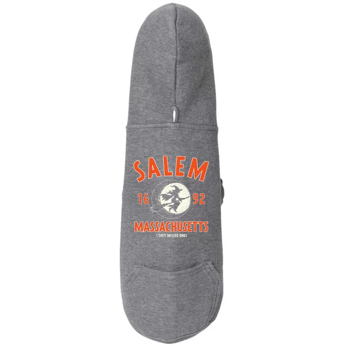 Salem Massachusetts 1692 They Missed One Witch Doggie 3-End Fleece Hoodie