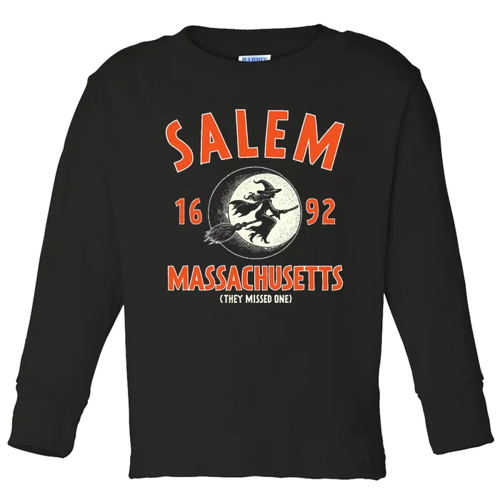 Salem Massachusetts 1692 They Missed One Witch Toddler Long Sleeve Shirt