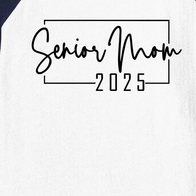 Senior Mom 2025 Class Of 2025 Baseball Sleeve Shirt