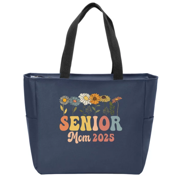 Senior Mom 2025 Class Of 2025 Graduate Zip Tote Bag