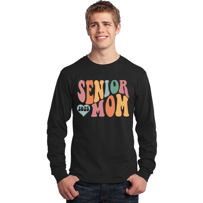 Senior Mom 2025 Graduation Tall Long Sleeve T-Shirt