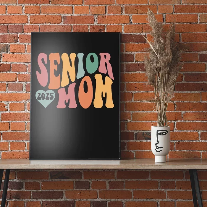 Senior Mom 2025 Graduation Poster