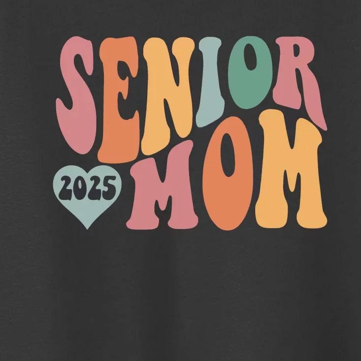 Senior Mom 2025 Graduation Toddler T-Shirt