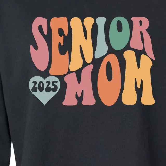 Senior Mom 2025 Graduation Cropped Pullover Crew