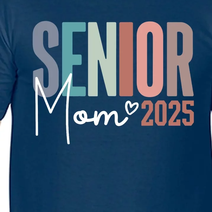 Senior Mom 2025 Class Of 2025 Comfort Colors T-Shirt