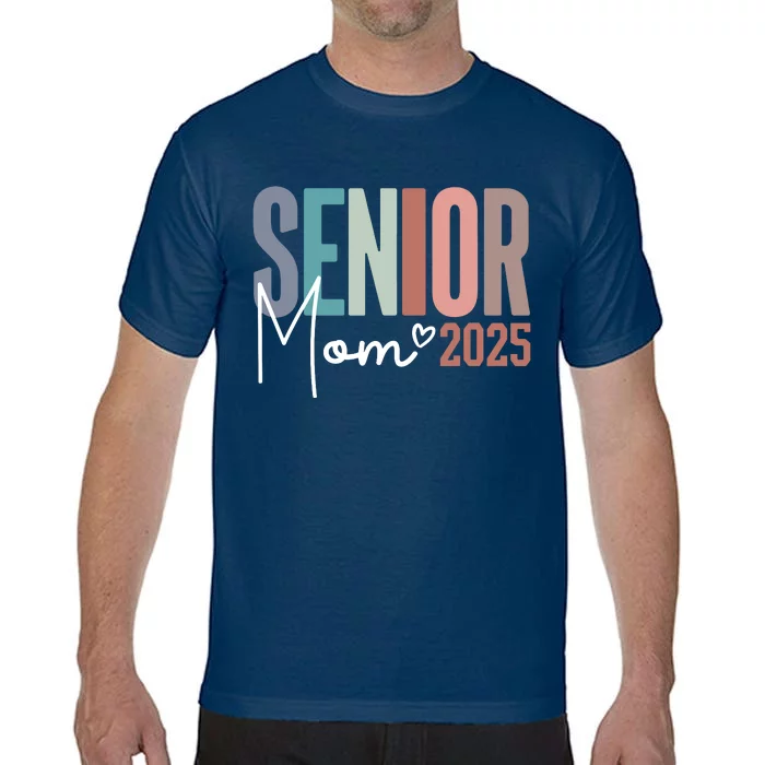 Senior Mom 2025 Class Of 2025 Comfort Colors T-Shirt