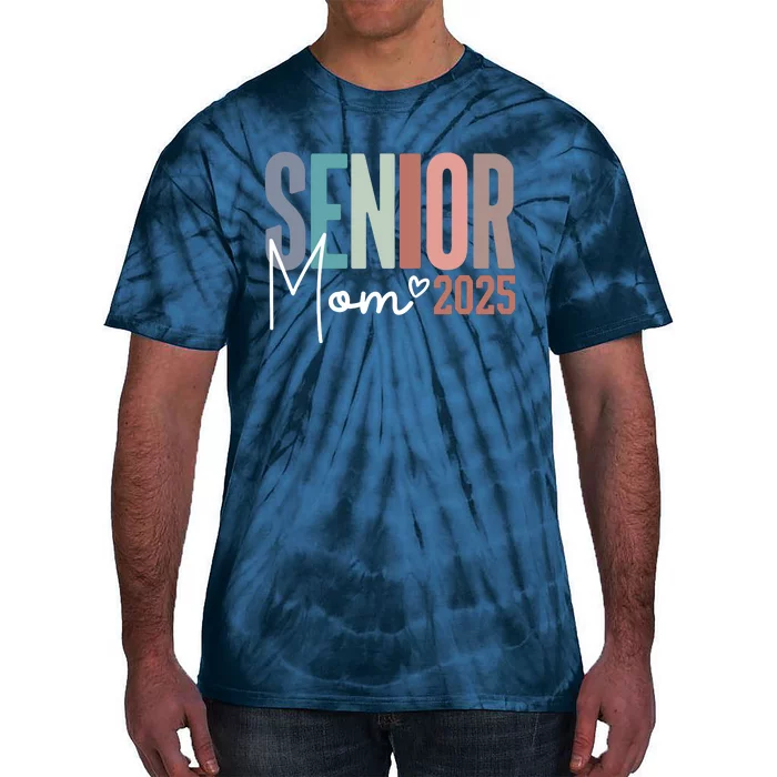 Senior Mom 2025 Class Of 2025 Tie-Dye T-Shirt