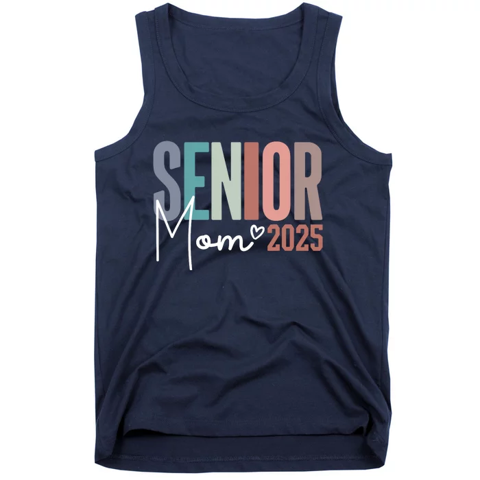 Senior Mom 2025 Class Of 2025 Tank Top