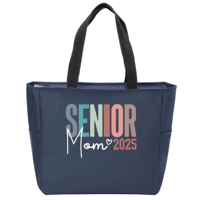 Senior Mom 2025 Class Of 2025 Zip Tote Bag