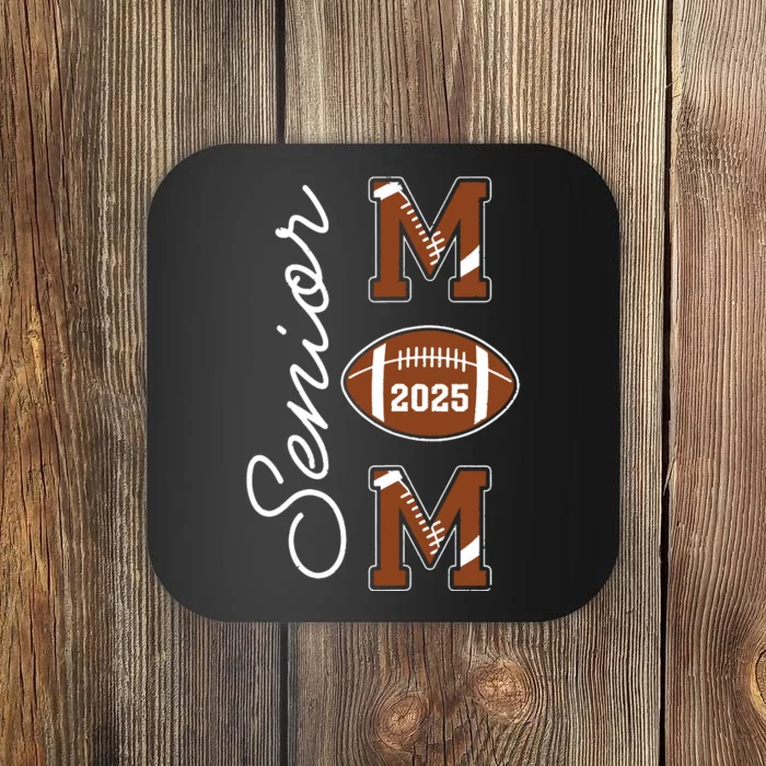 Senior Mom 2025 Football Mommy Class Of 2025 Graduation Coaster