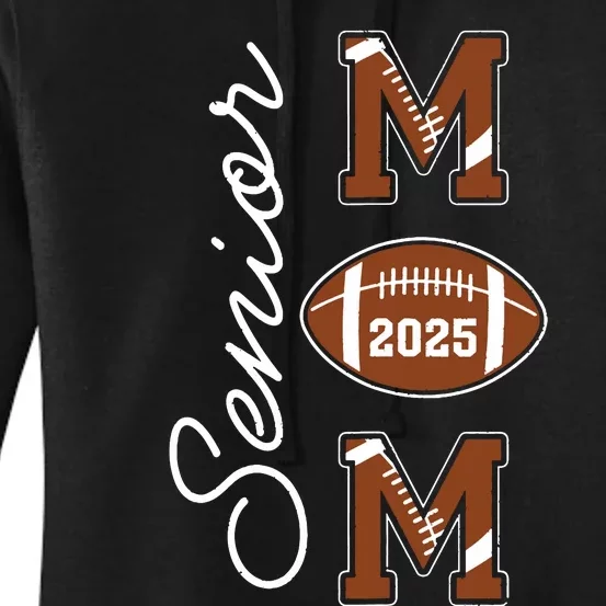 Senior Mom 2025 Football Mommy Class Of 2025 Graduation Women's Pullover Hoodie