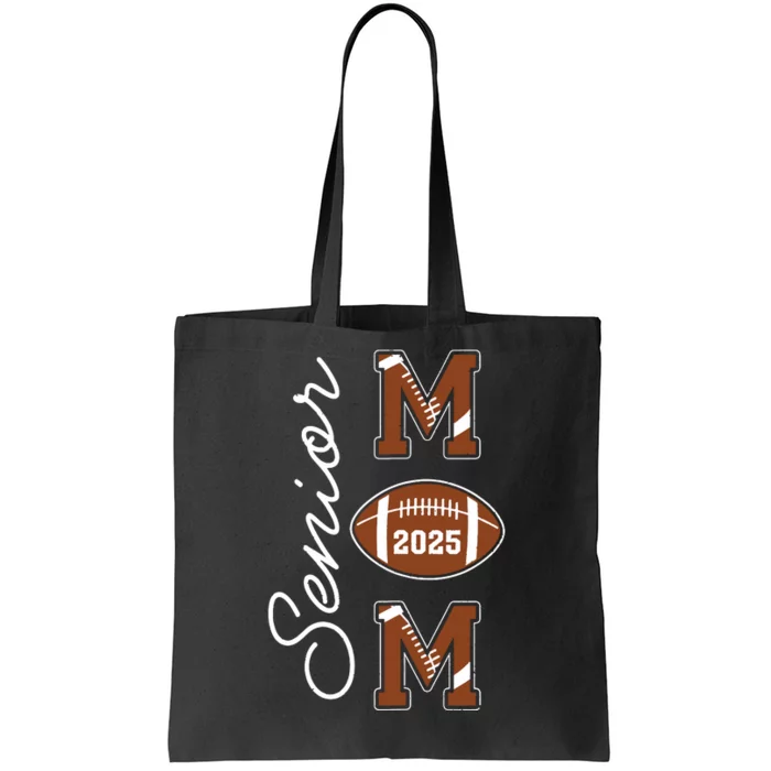 Senior Mom 2025 Football Mommy Class Of 2025 Graduation Tote Bag