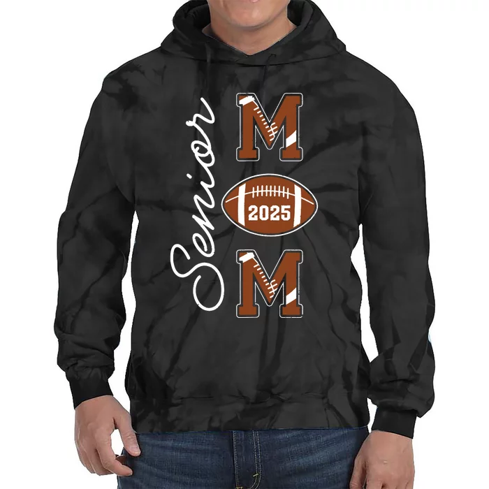 Senior Mom 2025 Football Mommy Class Of 2025 Graduation Tie Dye Hoodie