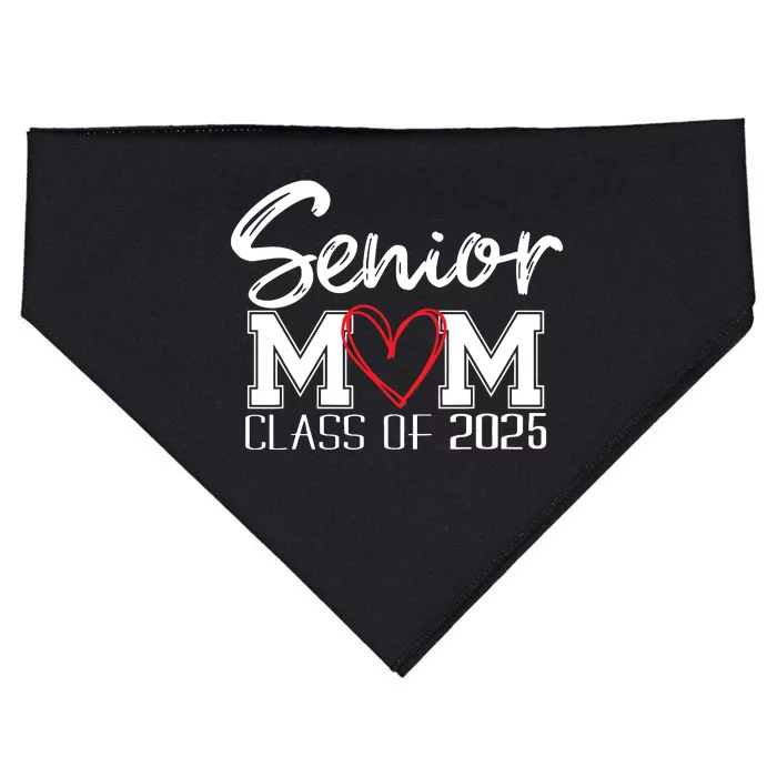 Senior Mom 2025 Proud Mom Class Of 2025 Mom Of The Graduate USA-Made Doggie Bandana