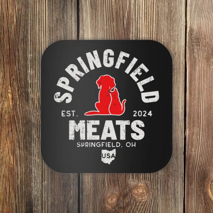 Springfield Meats 2024 They Are Eating The Dogs Coaster