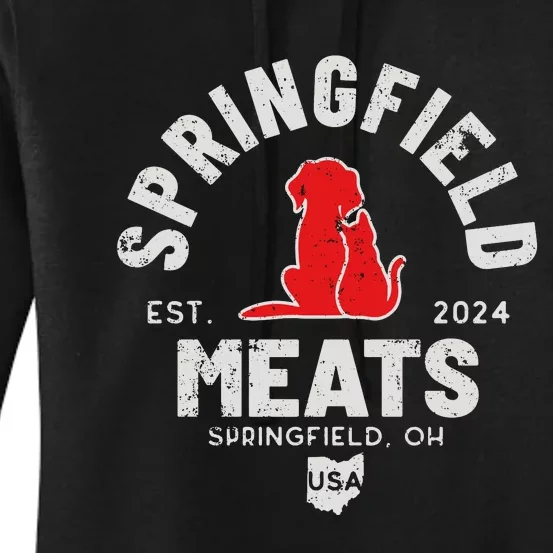 Springfield Meats 2024 They Are Eating The Dogs Women's Pullover Hoodie