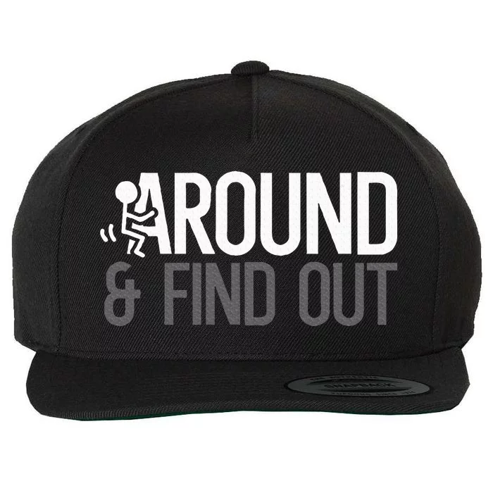 Stick Man Around And Find Out Fafo Funny Adult Humor Wool Snapback Cap