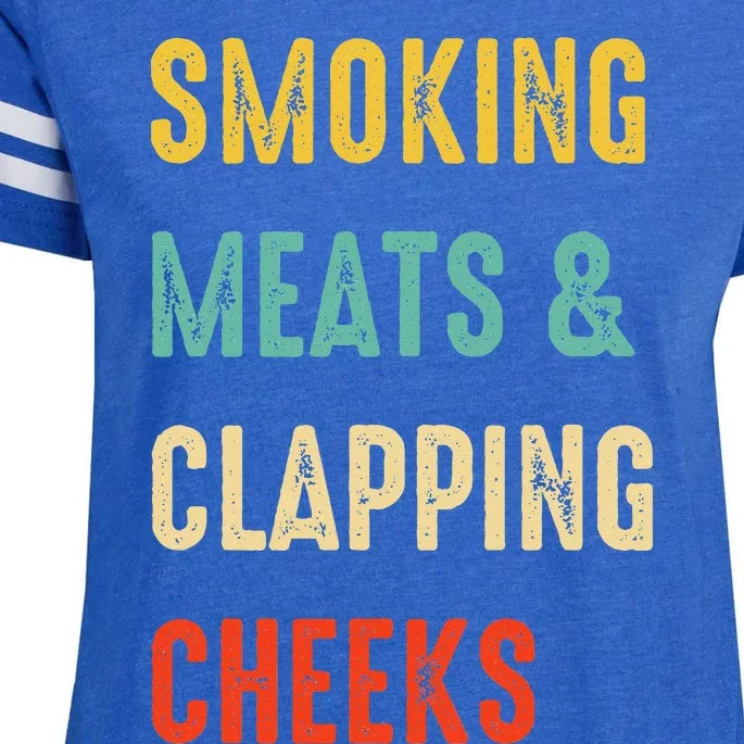 Smoking Meats And Clapping Cheeks Funny BBQ Meat Smoking Enza Ladies Jersey Football T-Shirt