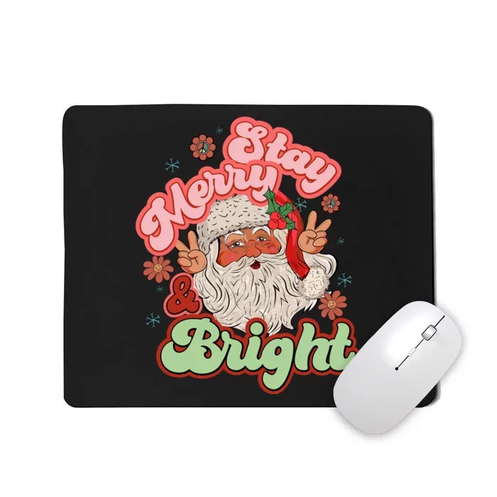 Stay Merry And Bright Santa Claus Christmas Gift Mousepad