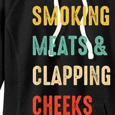 Smoking Meats And Clapping Cheeks Funny BBQ Meat Smoking Women's Fleece Hoodie