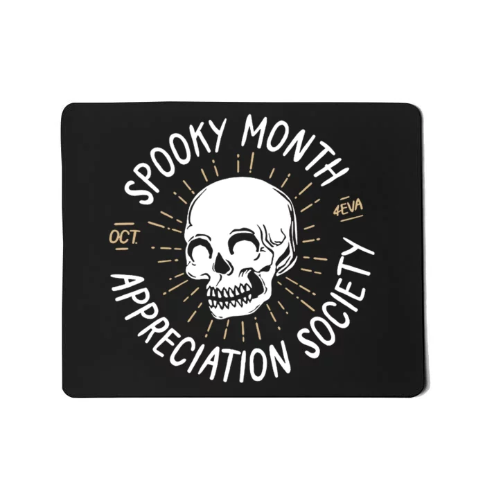 Spooky Month Appreciation Society Mousepad