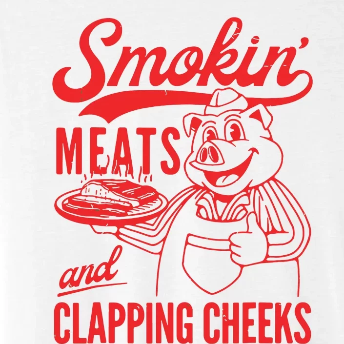 Smokin Meats And Clapping Cheeks ChromaSoft Performance T-Shirt