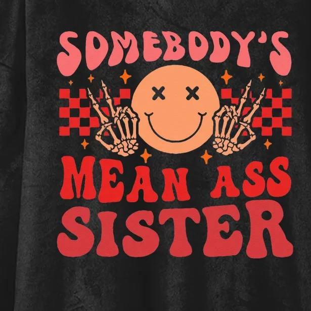 somebody's mean ass sister Hooded Wearable Blanket