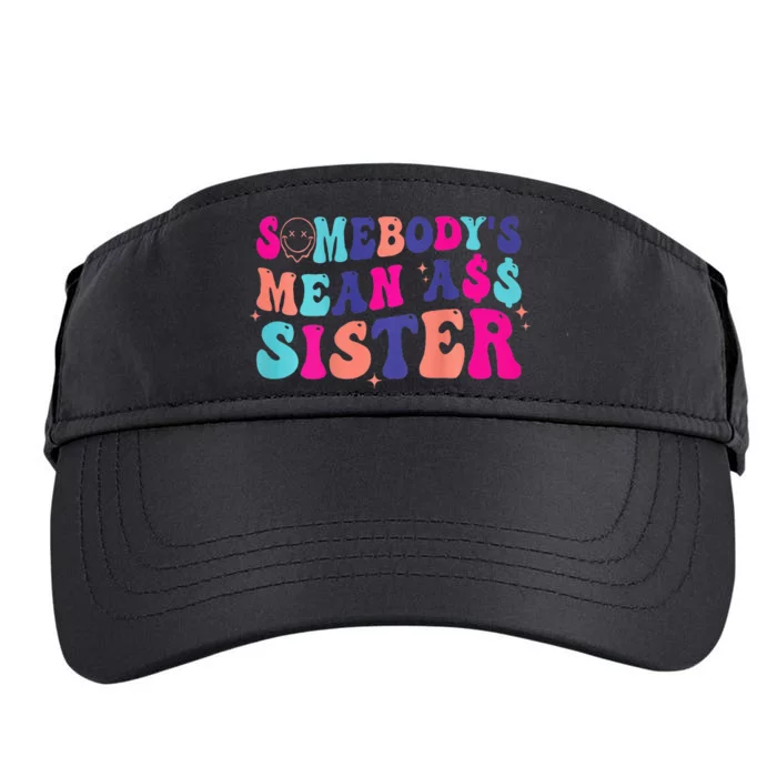 SomebodyS Mean Ass Sister Adult Drive Performance Visor