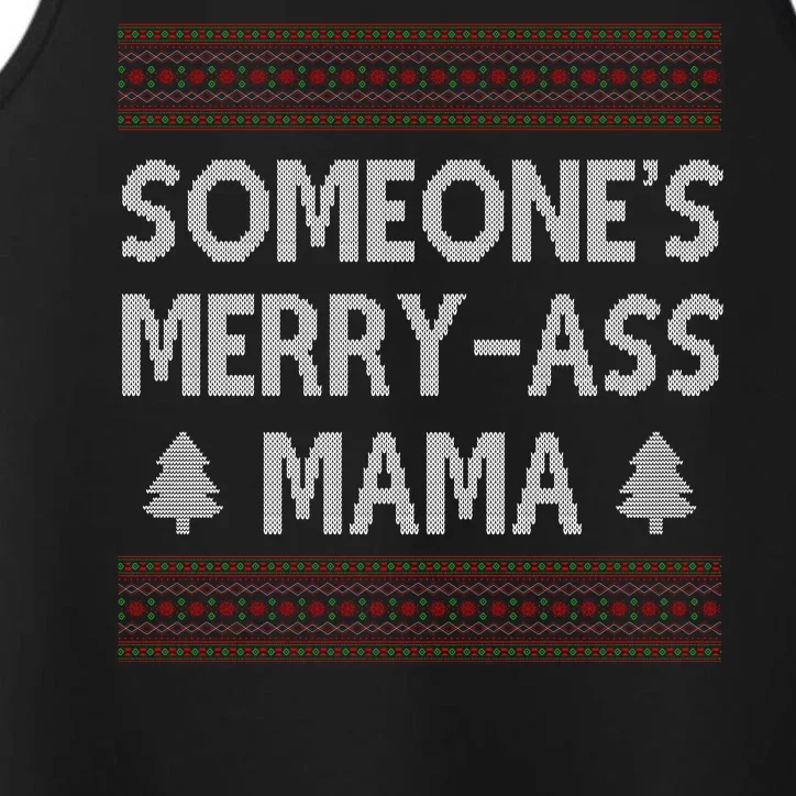 Somones Merry Ass Mama Funny Ugly Christmas Performance Tank