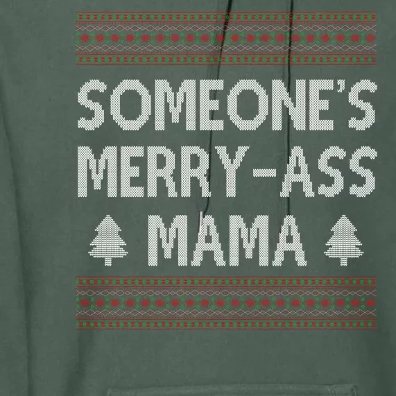 Somones Merry Ass Mama Funny Ugly Christmas Premium Hoodie