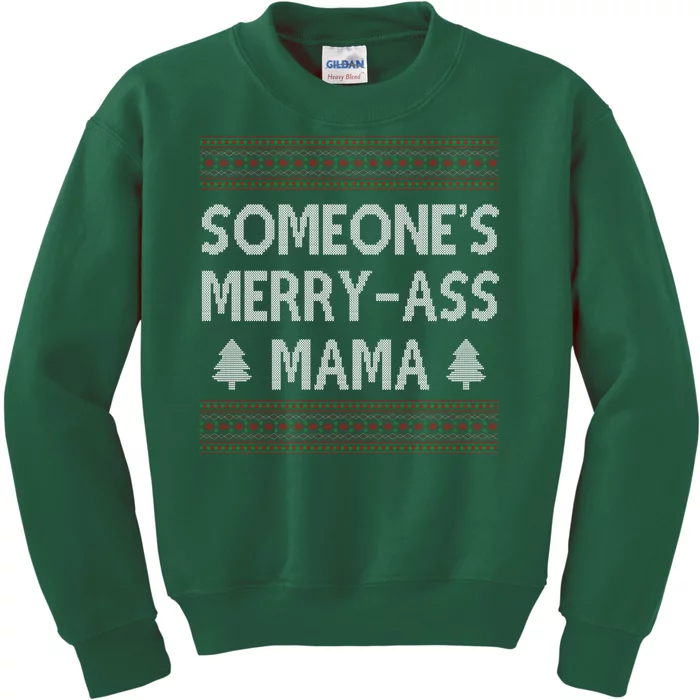 Somones Merry Ass Mama Funny Ugly Christmas Kids Sweatshirt