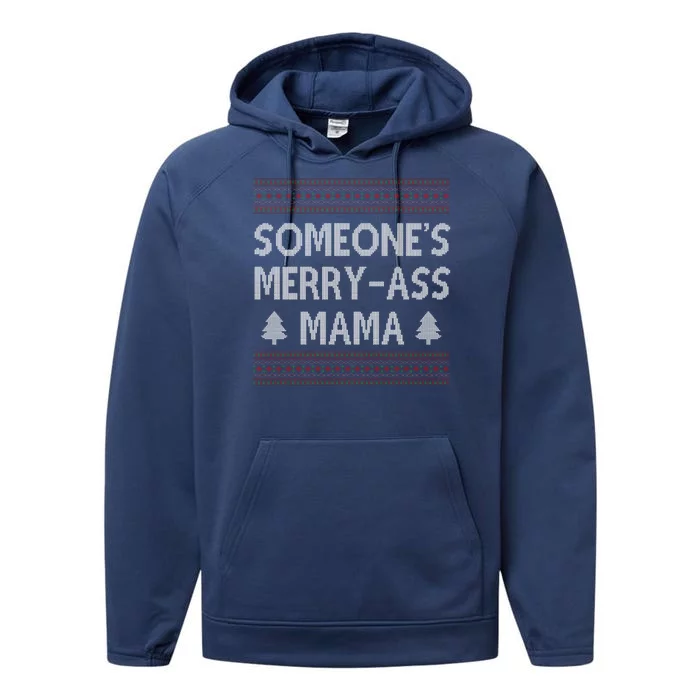 Somones Merry Ass Mama Funny Ugly Christmas Performance Fleece Hoodie