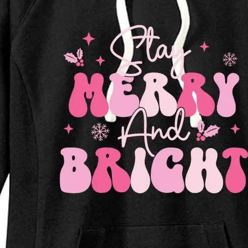 Stay Merry And Bright Retro Christmas Christmas Women's Fleece Hoodie